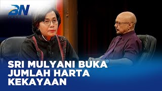 Sri Mulyani Buka-bukaan Jumlah Harta Kekayaan