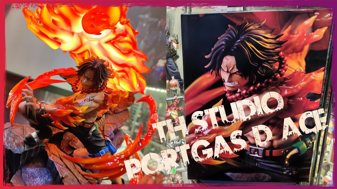 Unbox TH Studio - Portgas D Ace - YouTube