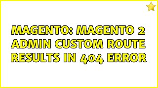 Magento: Magento 2 admin custom route results in 404 error