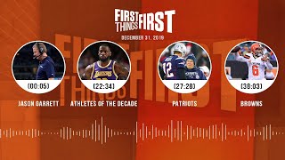 Jason Garrett, Athletes of the decade, Patriots, Browns | FIRST THINGS FIRST Audio Podcast