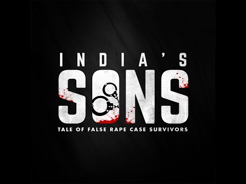 India's Sons | Tale of False Rape Case Survivors | First Trailer