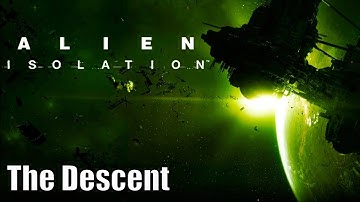 Alien Isolation - Mission 14 - The Descent - 100% Collectibles