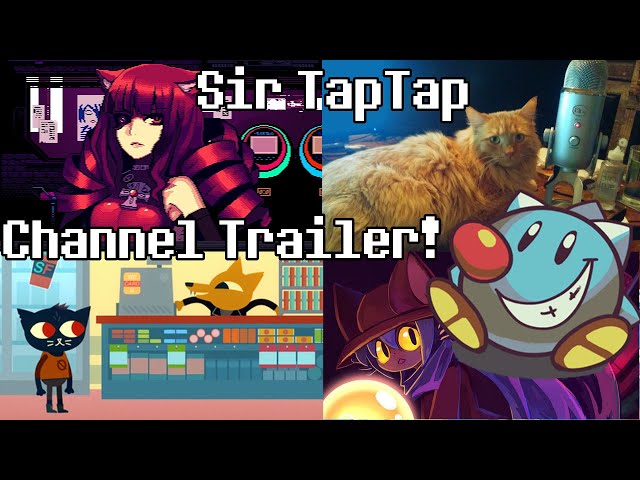 SirTapTap Channel Trailer | Chill streams, Let's Plays, YTP Reaction parties!