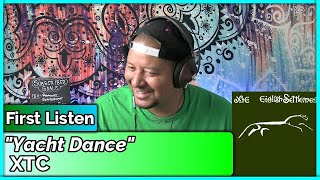 XTC- Yacht Dance REACTION &amp; REVIEW