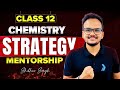 Class 12 Chemistry Strategy &amp; Mentorship | Ask Your Doubts Live | Shikhar sir #class12 #cbseclass12
