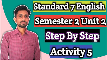 Std 7 English Sem 2 Unit 2 Activity 5