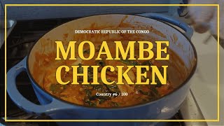 How To Make Moambe Chicken Country Dem. Rep. Of The Congo