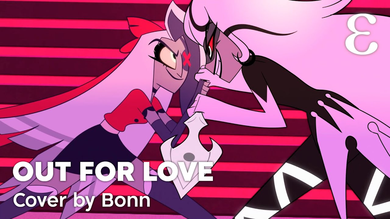 Out For Love - Cover by Bonn