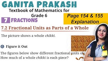 Class 6 Maths | Ganita Prakash Chapter 7 Fractions | Page 154 & 155 Figure it out Explanation