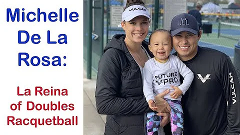 Michelle De La Rosa: La Reina of Doubles Racquetball