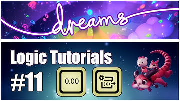 Tutorial #11 - VARIABLES AND VARIABLE MODIFIERS - Dreams PS4 Logic