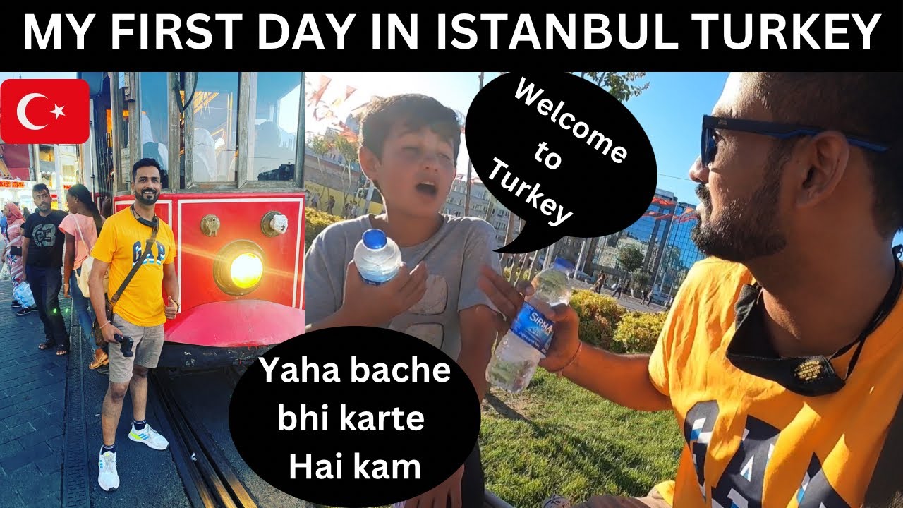 My first day in Istanbul Turkey | How People Treat Indian Tourist