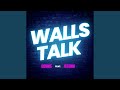Walls Talk (feat. Jstdnm) (Radio Edit)