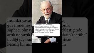 Sigmund Freud: insanlar yavaş yavaş inanmamayı güvenmemeyi#felsefe #shorts