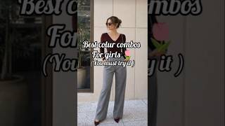 #Best colour combos for girls🌷🌷#trend#fashion#outfuts