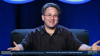 Q2B 2021 | Ask Me Anything with a Quantum Computing Superhero | Scott Aaronson | U of Texas Austin