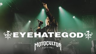 EYEHATEGOD l LIVE MOTOCULTOR 2023