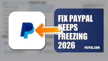 How To Fix PayPal Keeps Freezing 2026