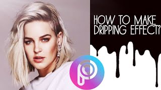 How to make dripping effect using picsart |easiest tutorial[Tulo effect]