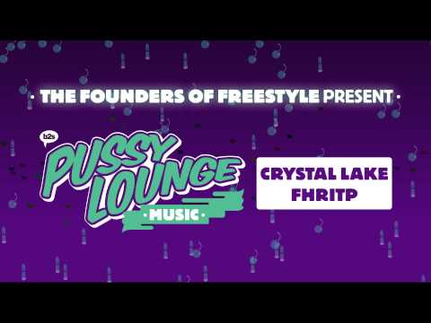 Crystal Lake — Crystal Lake - FHRITP [PUSSY001]