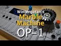 Wintergatan Marble Machine - live on Teenage Engineering OP-1