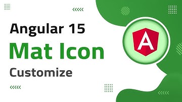 18) Mat Icon Customization in Angular 15 | angular material | angular 15 tutorial