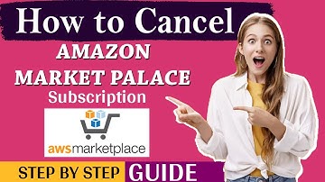 How to Cancel AWS Marketplace Subscription 2025 - Quick & Easy Guide!