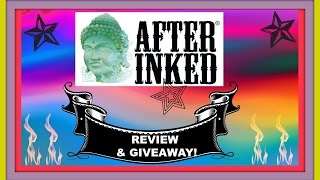 AFTER INKED TATTOO MOISTURIZER AFTERCARE REVIEW - GIVEAWAY!!!!