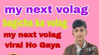 My new volag viral video training #long video #mango ke bare mein bagicha ka volag viral