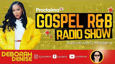Deborah Denise | You | Soulcure Show | DJ Proclaima