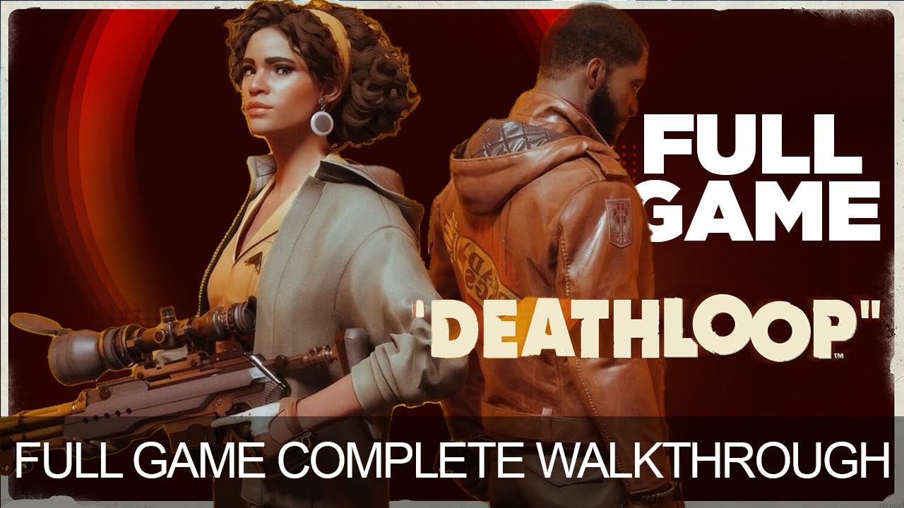 Deathloop Complete Game Walkthrough Full Game Story Good Ending Loop ...