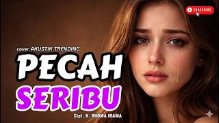 NEW VIRALL! COVER AKUSTIK || PECAH SERIBU