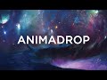 Animadrop - Following Trails of Stardust (Voyage 1)