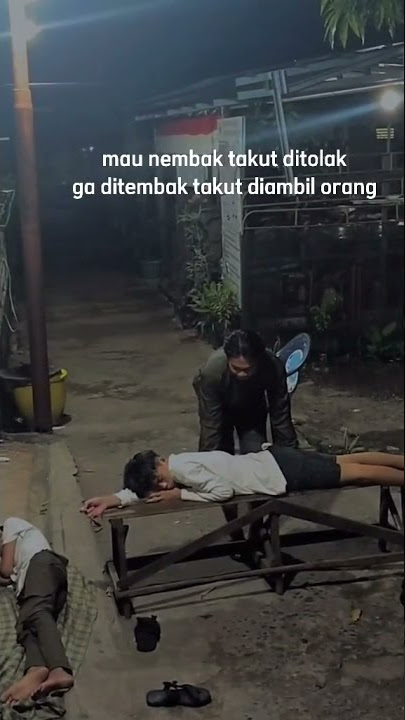 story wa#mau nembak takut ditolak gak di tembak takut diambil orang