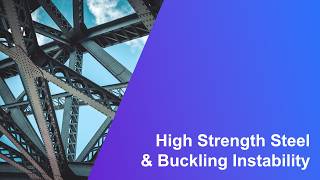 High Strength Steel & Buckling Instability