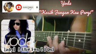 Yoda - Kasih Jangan Kau Pergi | Chord & Lirik
