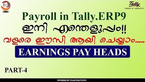 CREATION of EARNINGS PAY HEADS in Tally.ERP9 in MALAYALAM