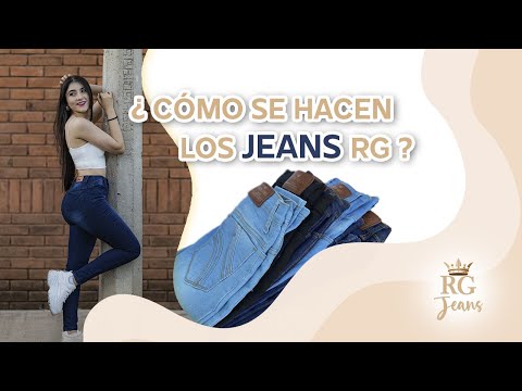 Cómo se hacen los Jeans RG? 