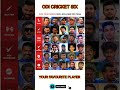 Pick your dream india sixesaside odi team  odi cricket sixes cricketshorts