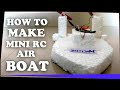 How to make a mini rc airboat - Jugad Machine
