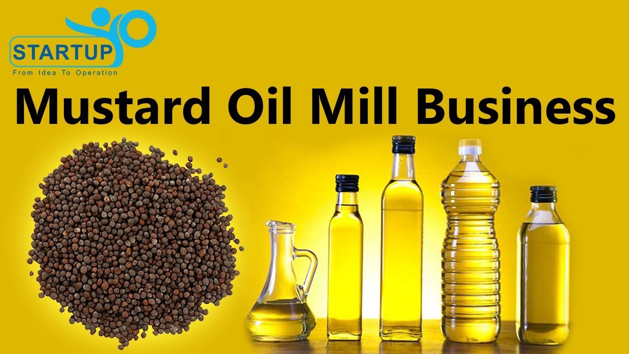 small mustard oil mill business plan