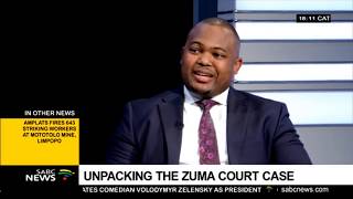 Unpacking the Zuma court case