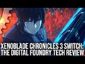 Xenoblade Chronicles 3 - Nintendo Switch - Digital Foundry Tech Review