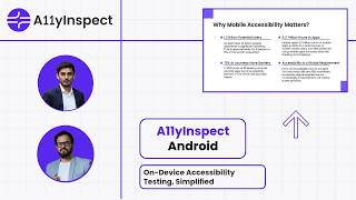 How to Test Android Apps for Accessibility | A11yInspect Webinar