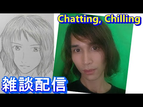 世界一ゆるい雑談配信 The most chillest stream ever [JP/ ENG / FR / MAL / TUR]