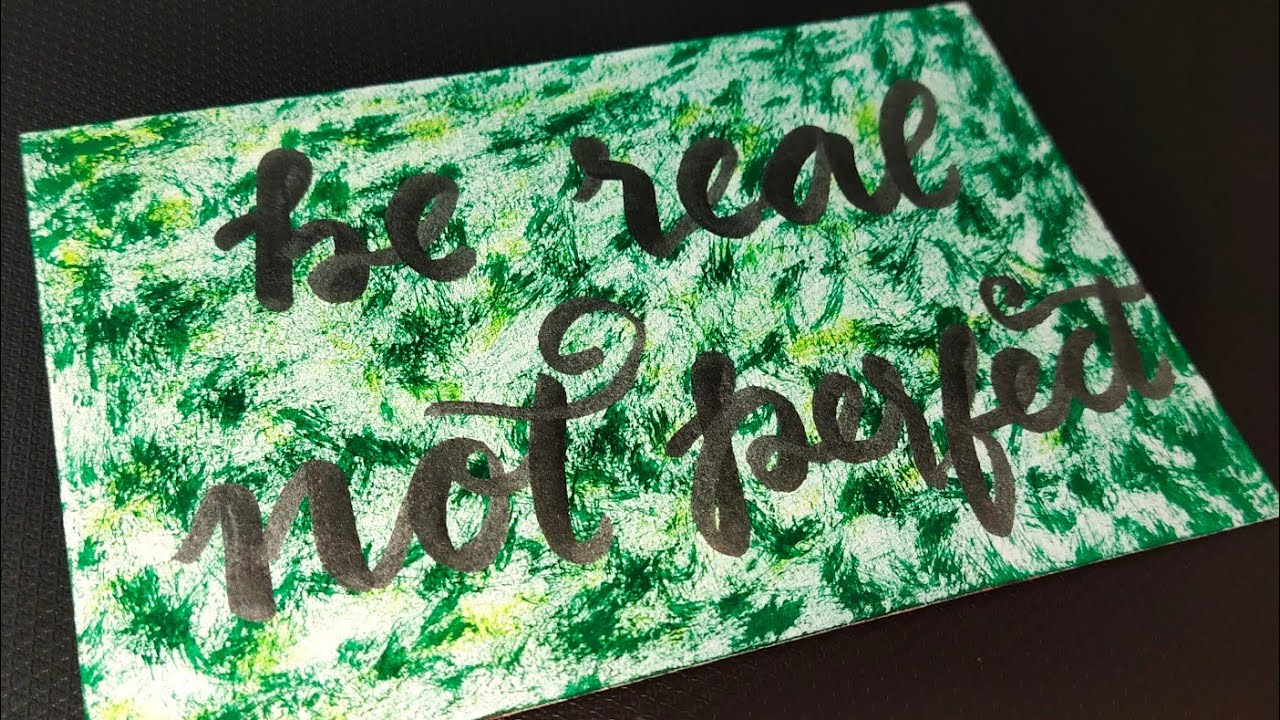 @thequirkykreations9383 Calligraphy writing - Be real not perfect Easy ...