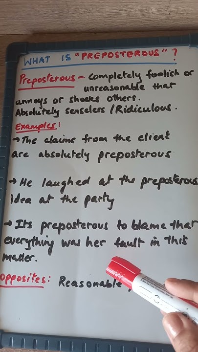 what-s-the-meaning-of-preposterous-preposterous-viral-daily-english