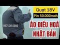 Mẫu Quạt Áo Điều Hoà Nhật Bản Quạt Gió 18V Pin 50.000mah Đang Bán Chạy Nhất Thị Trường