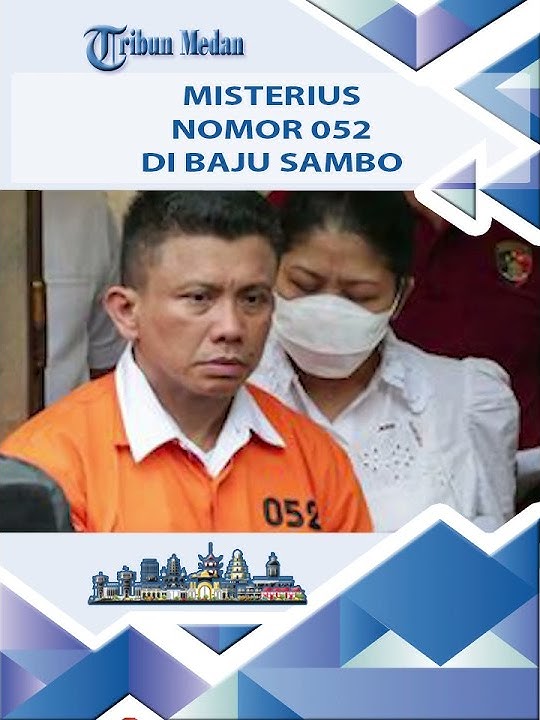 Nomor Baju 052 Ferdy Sambo Dikaitkan dengan Judi Angka