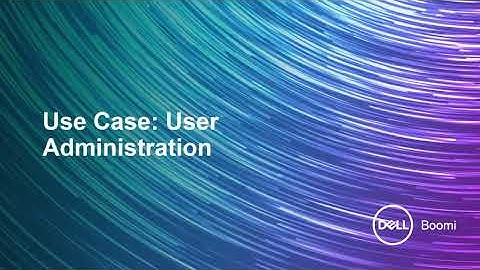 Boomi Architect 3 | Module 3 | API User Administration 17